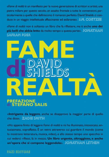 Fame di realtà: Un manifesto