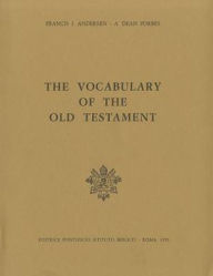 Title: The Vocabulary Of The Old Testament / Edition 2, Author: FI Andersen