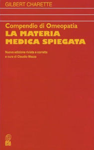 Title: la materia medica spiegata: compendio di omeopatia, Author: Gilbert Charette