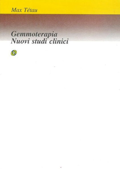 Gemmoterapia - nuovi studi clinici
