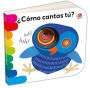 Cómo cantas tú?