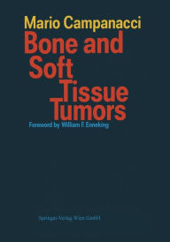 Title: Bone and Soft Tissue Tumors, Author: Mario Campanacci