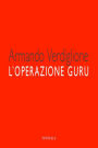 L'operazione guru