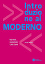 Introduzione al moderno: Breve storia dell'architettura contemporanea