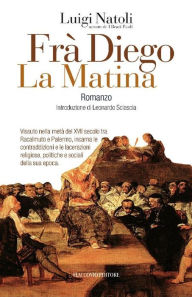 Title: Frà Diego La Matina, Author: Luigi Natoli