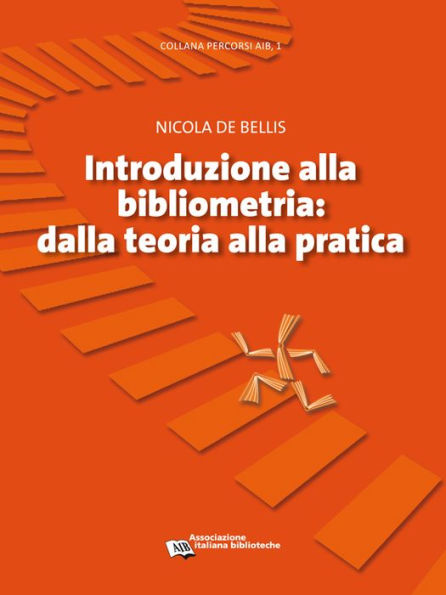 Introduzione alla bibliometria: Dalla teoria alla pratica