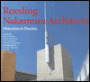 Roesling Nakamura Architects: Objectives in Practice