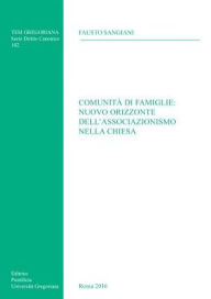 Title: Comunita Di Famiglie: Nuovo Orizzonte Dell'Associazionismo Nella Chiesa, Author: F Sangiani