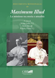 Title: Maximum Illud: La Missione tra Storia e Attualita, Author: Bryan Lobo