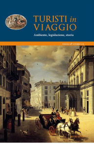 Title: Turisti in viaggio. Ambiente, legislazione, storia, Author: AA. VV.