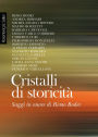 Cristalli di storicità: Saggi in onore di Remo Bodei