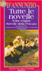 Tutte le Novelle: Terra Vergine Novelle Della Pescara