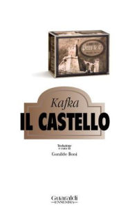 Title: Il castello, Author: Franz Kafka