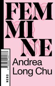 Title: Femmine, Author: Andrea Long Chu