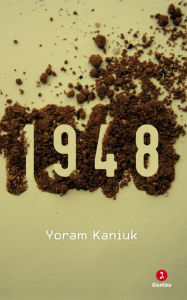 Title: 1948, Author: Yoram Kaniuk