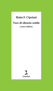 Title: Voce di silenzio sottile. Letture bibliche, Author: Fabrizio Cipriani H.