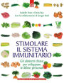 Stimolare il sistema immunitario