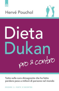Title: Dieta Dukan pro e contro, Author: Hervè Pouchol