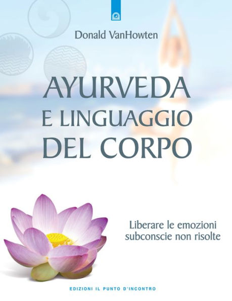 Ayurveda e il linguaggio del corpo