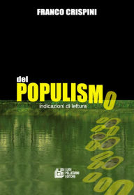 Title: Del populismo. Indicazioni di lettura, Author: FRANCO CRISPINI