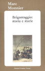 Brigantaggio: storia e storie