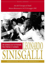 Title: Leonardo Sinisgalli: Un geniaccio tutto fare tra poesia e scienza, Author: AA. VV.