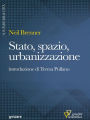 Stato, spazio, urbanizzazione