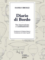 Title: Diario di bordo. Tra innovazione e cambiamento, Author: Danilo Broggi