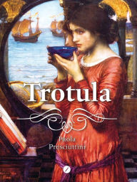 Title: Trotula, Author: Paola Presciuttini