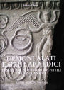 Demoni alati e grifi araldici: Lastre architettoniche fittili di Capua antica