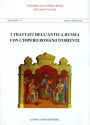 I Trattati dell'antica Russia con l'Impero romano d'oriente: Documenti e Studi. Documenti II Roma - Mosca 2010