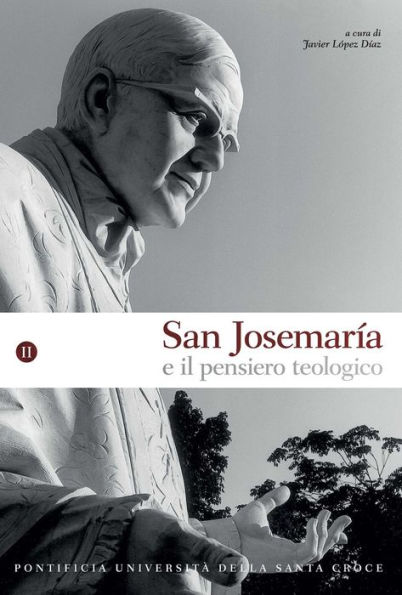San Josemaría e il pensiero teologico, vol. II