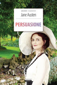 Title: Persuasione: Ediz. integrale, Author: Jane Austen