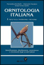 Ornitologia Italiana Vol. 1 Parte III: Pandionidae-Falconidae: Identificazione, distribuzione, consistenza e movimenti degli uccelli italiani