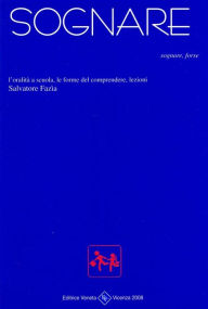 Title: Sognare, sognare forse, Author: Salvatore Fazia