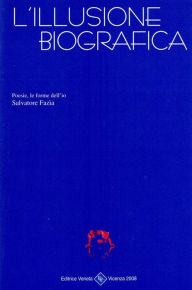 Title: L'illusione biografica, Author: Salvatore Fazia