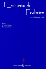 Title: Il Lamento di Federico, Author: Salvatore Fazia