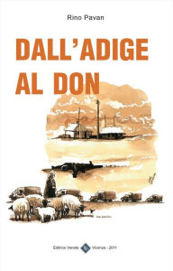 Title: Dall'Adige al Don, Author: Rino Pavan