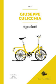 Title: Agnolotti, Author: Giuseppe Culicchia