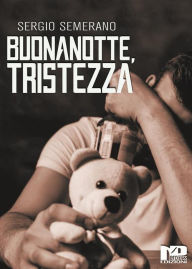 Title: Buonanotte, Tristezza, Author: Sergio Semerano