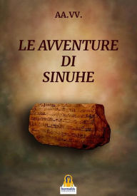 Title: Le avventure di Sinuhe, Author: AA.VV.