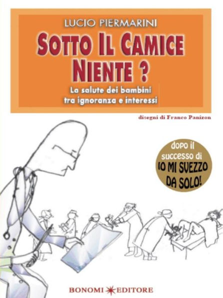 Sotto il camice niente