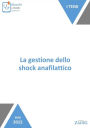 La gestione dello shock anafilattico