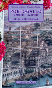 Title: Portogallo - Madeira - Azzorre, Author: Giovanni Villarosa