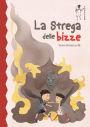 La strega delle bizze