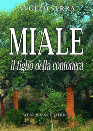 Title: Miale il figlio della Contonera, Author: Angelo Serra