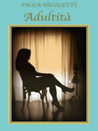 Title: Adultità, Author: Paola Nicoletti