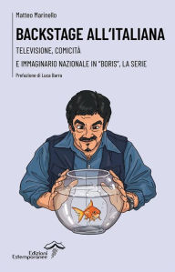 Title: Backstage all'italiana: Televisione, comicità e immaginario nazionale in 