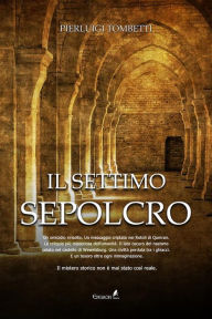 Title: Il settimo sepolcro, Author: Pierluigi Tombetti