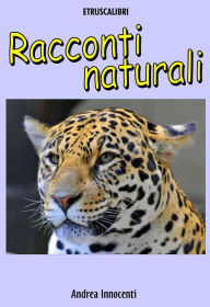 Title: Racconti naturali, Author: Andrea Innocenti
